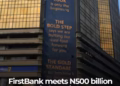 FirstHoldCo Announces FirstBank Has Met ₦500 Billion Regulatory Capital Requirement