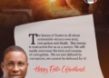 Olukoyede at Easter: Corruption Does Not Define Us, We Cannot be Defeated by It!